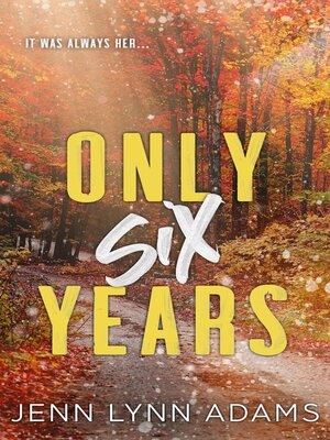 cover image of Only Six Years